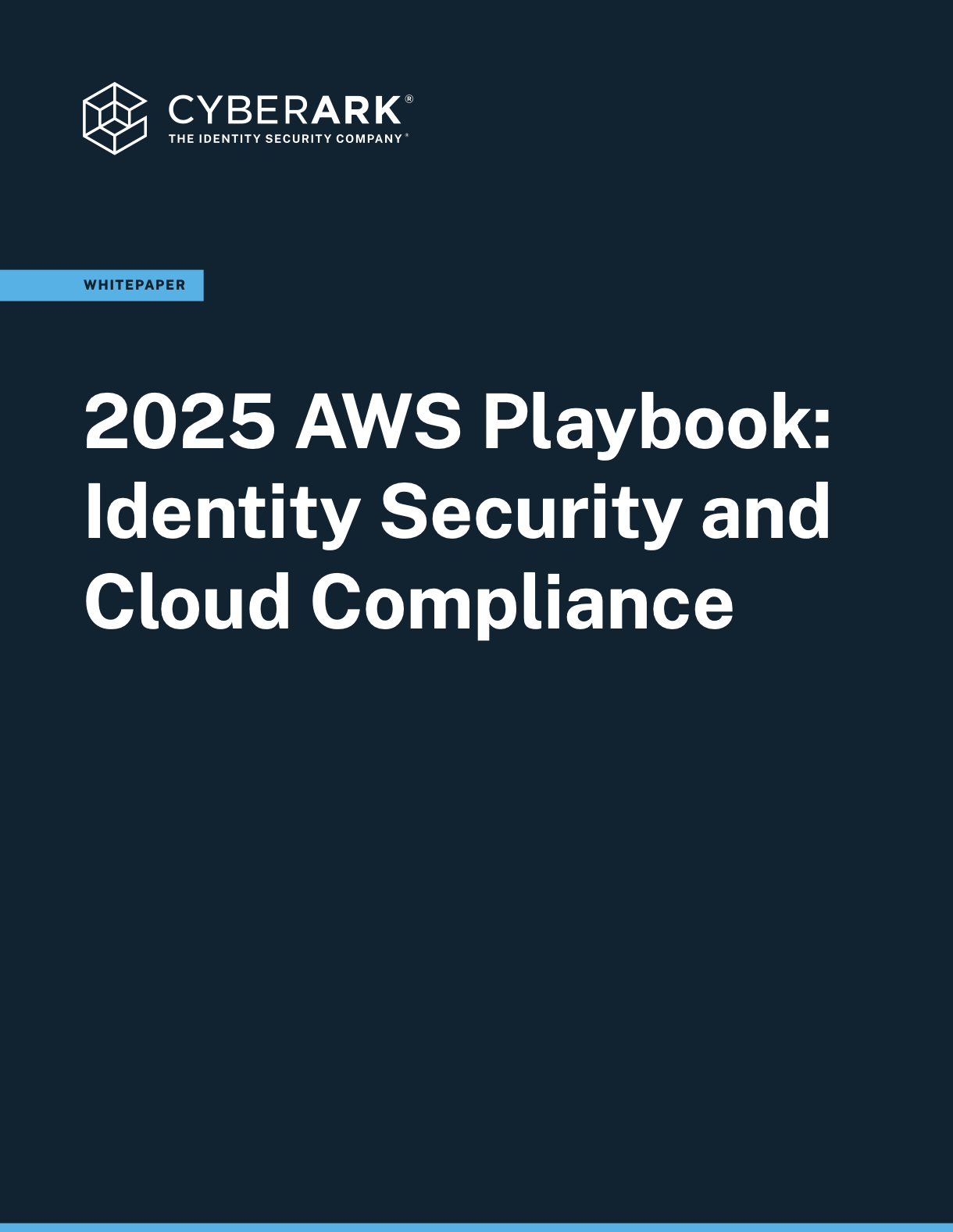 2025 AWS Playbook: Identity Security and Cloud Compliance