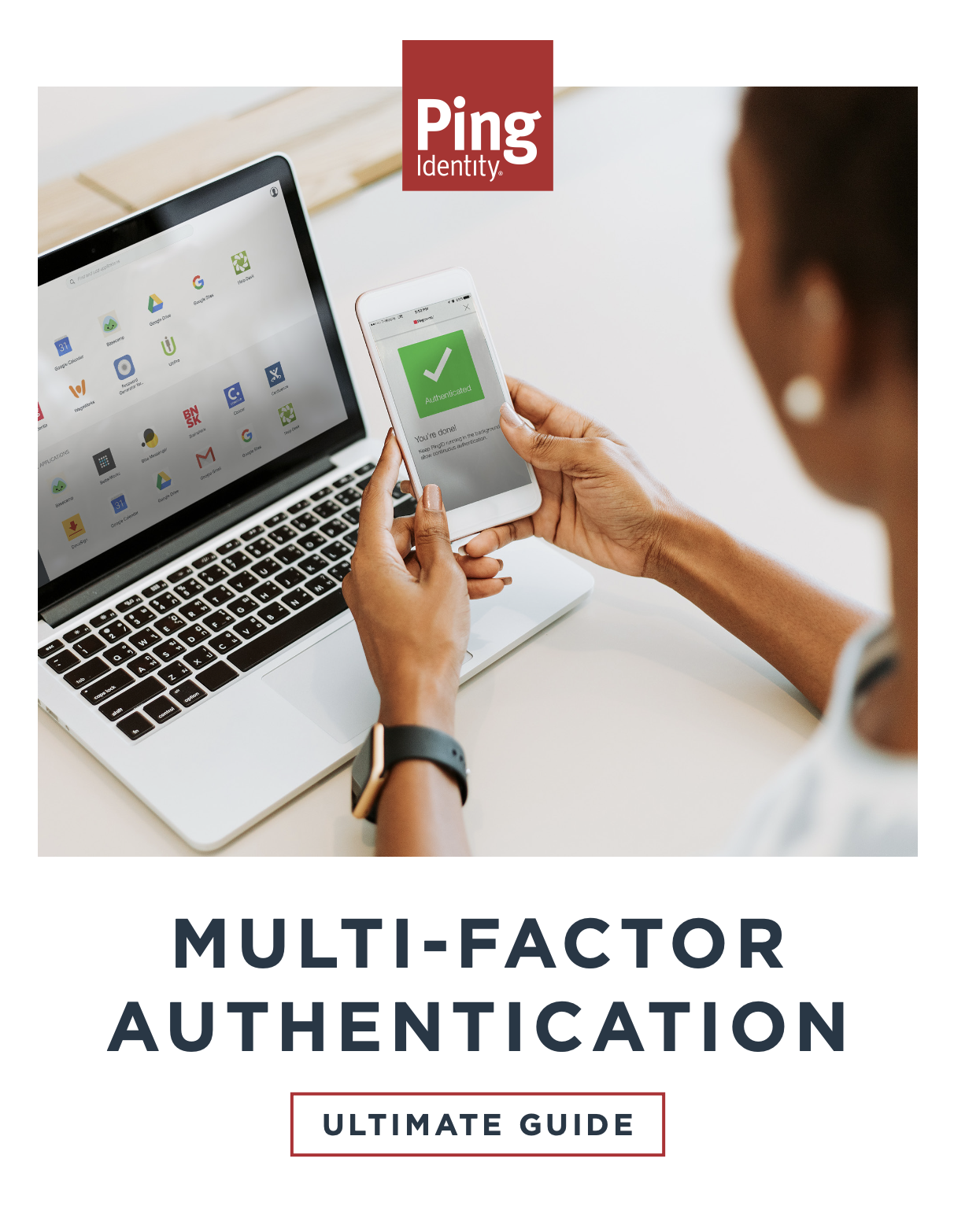 Ultimate Guide to Multi-factor Authentication
