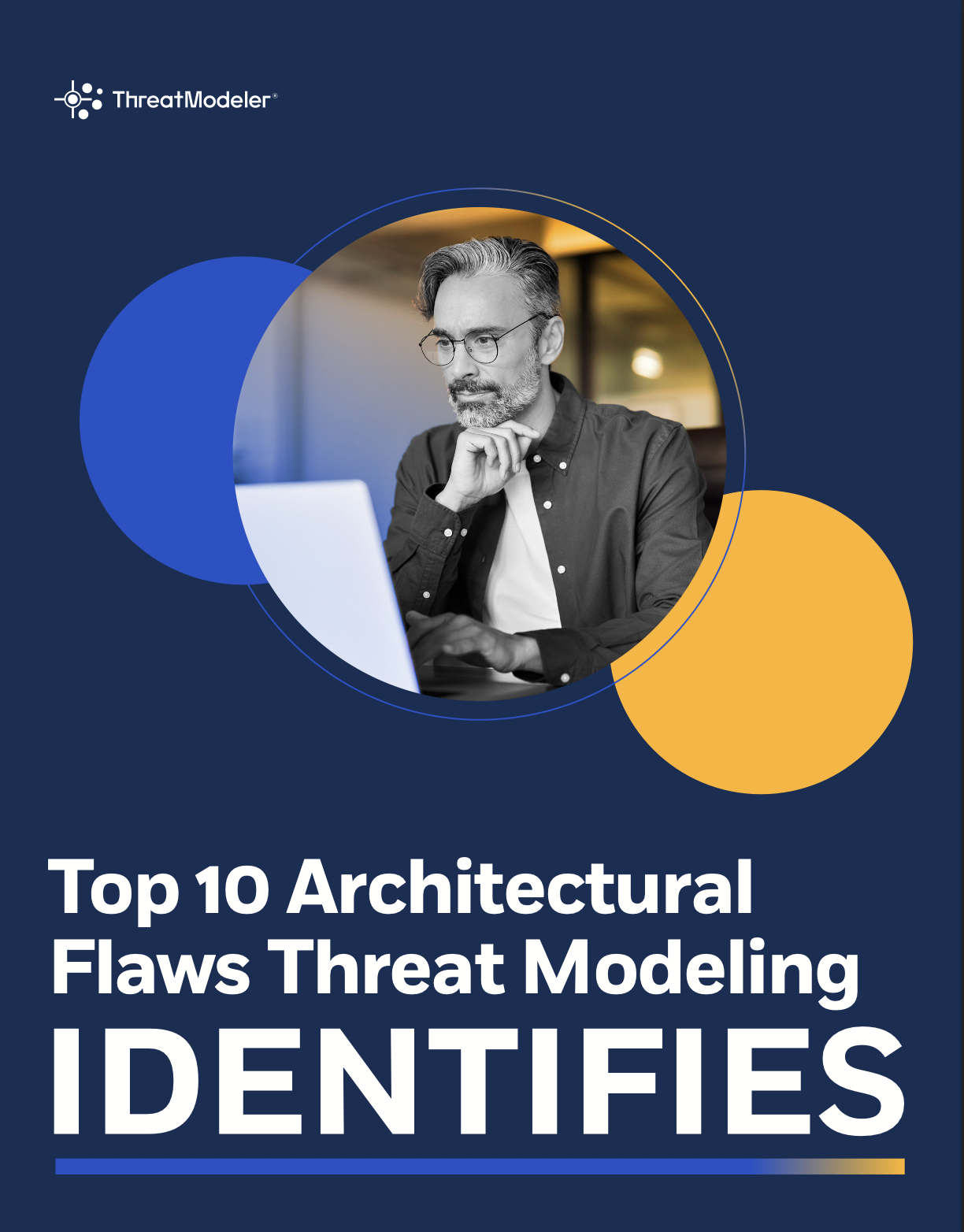 Threat Modeling Benefits for the CISO and KEY STAKEHOLDERS